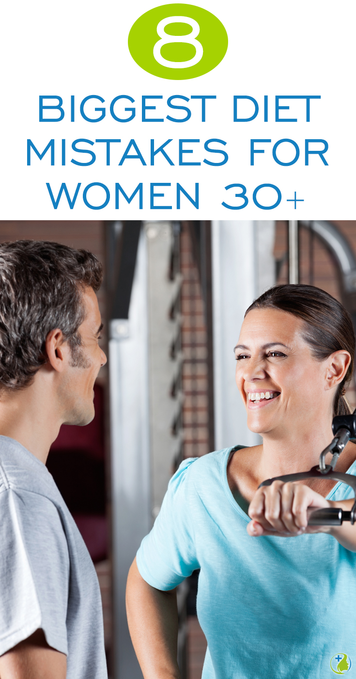 8 Biggest Diet Mistakes For Women Over 30